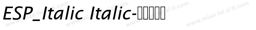 ESP_Italic Italic字体转换
